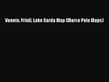 Veneto Friuli Lake Garda Map (Marco Polo Maps) [PDF Download] Full Ebook