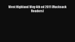 West Highland Way 4th ed 2011 (Rucksack Readers) [Read] Online