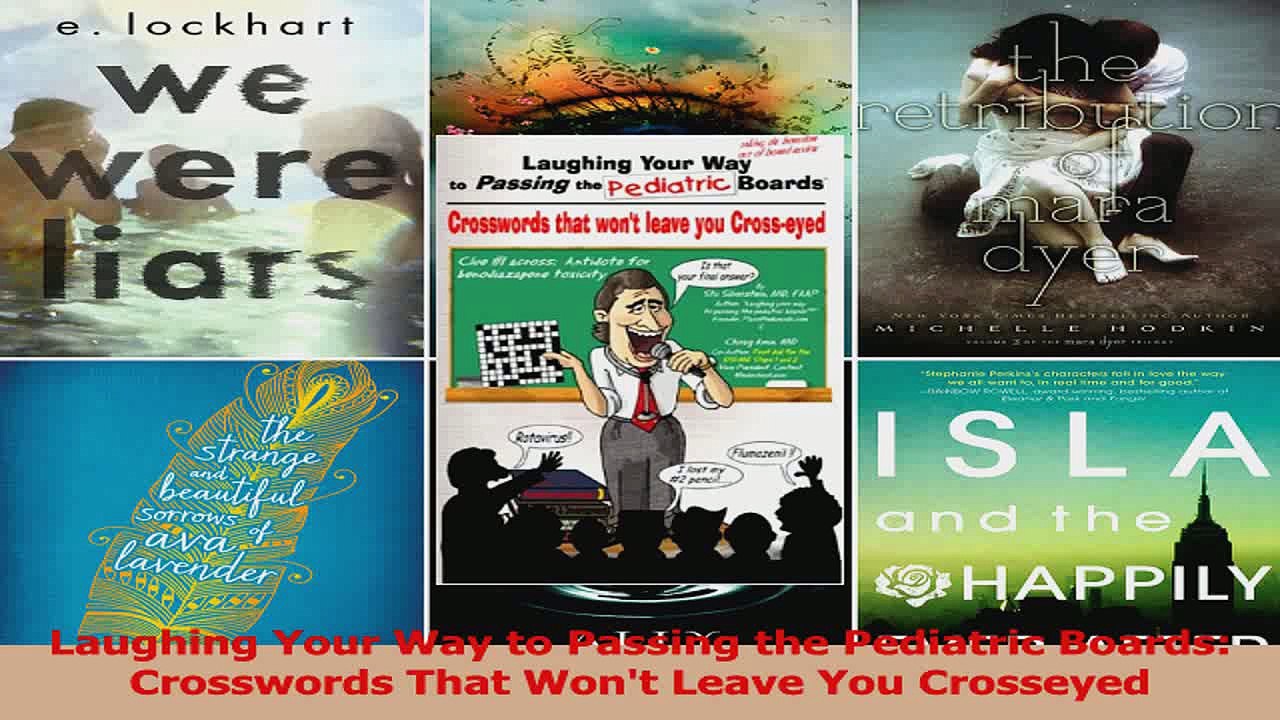 Laughing Your Way to Passing the Pediatric Boards Crosswords That Wont Leave You PDF