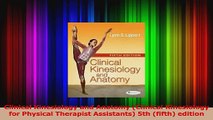 Read  Clinical Kinesiology and Anatomy Clinical Kinesiology for Physical Therapist Assistants Ebook Free
