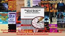 MedicalSurgical Nurse Exam Practice Questions MedSurg Practice Tests  Exam Review for PDF