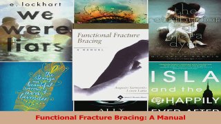 Read  Functional Fracture Bracing A Manual Ebook Free
