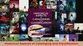 Read  Historical Aspects of Cataloging and Classification EBooks Online