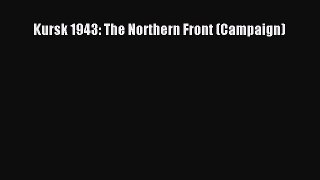 Kursk 1943: The Northern Front (Campaign) [PDF Download] Online