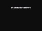 BioTUNING-Leichter leben! PDF Ebook herunterladen gratis