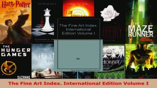 Read  The Fine Art Index International Edition Volume I Ebook Free