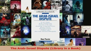 Read  The ArabIsrael Dispute Library in a Book EBooks Online