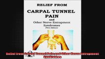 Relief from Carpal Tunnel Pain and Other Nerve Entrapment Syndromes