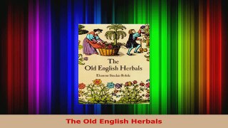 Read  The Old English Herbals EBooks Online