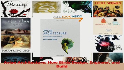 Download  Avian Architecture How Birds Design Engineer and Build Ebook Online