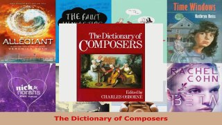 Read  The Dictionary of Composers Ebook Free