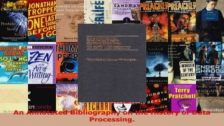 Read  An Annotated Bibliography on the History of Data Processing PDF Online