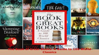 Read  The Book of Great Books A Guide to 100 World Classics EBooks Online