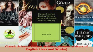 Read  Classic Science Fiction Writers Women Writers of English Lives and Works EBooks Online