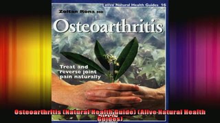 Osteoarthritis Natural Health Guide Alive Natural Health Guides
