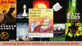 Read  Choosing Books for Children A Commonsense Guide EBooks Online