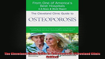 The Cleveland Clinic Guide to Osteoporosis Cleveland Clinic Guides