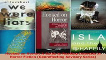 Read  Hooked on Horror A Guide to Reading Interests in Horror Fiction Genreflecting Advisory PDF Free