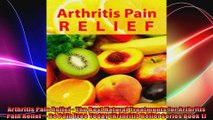 Arthritis Pain Relief  The Best Natural Treatments for Arthritis Pain Relief  Be Pain