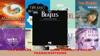 Read  THE BEATLES                  NOTE FOR NOTE VOCAL          TRANSCRIPTIONS EBooks Online