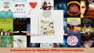 Read  Introduction to Medical Office Transcription Ebook Free