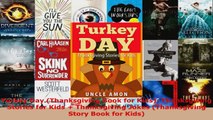 Read  Turkey Day Thanksgiving Book for Kids Thanksgiving Stories for Kids  Thanksgiving Ebook Free