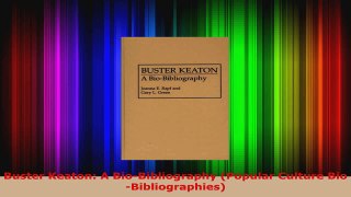 Read  Buster Keaton A BioBibliography Popular Culture BioBibliographies Ebook Free