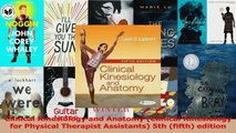Clinical Kinesiology and Anatomy Clinical Kinesiology for Physical Therapist Assistants Download