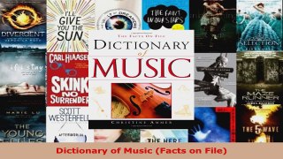 Read  Dictionary of Music Facts on File EBooks Online