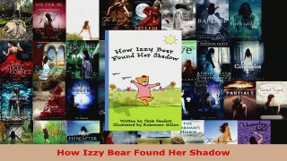 Read  How Izzy Bear Found Her Shadow Ebook Free