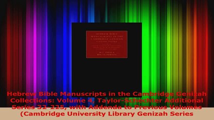 Read  Hebrew Bible Manuscripts in the Cambridge Genizah Collections Volume 4 TaylorSchechter Ebook Free