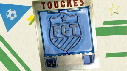 FC TOUCHES : L' intégrale