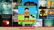 Read  The Adventures of Bob and Andrew Whos Going to Save the Ducks Ebook Free