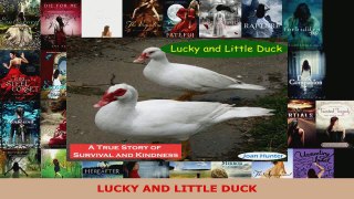 Read  LUCKY AND LITTLE DUCK EBooks Online
