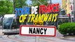 Tour de France of Tramways : Nancy