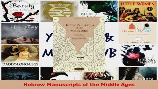 Download  Hebrew Manuscripts of the Middle Ages PDF Online