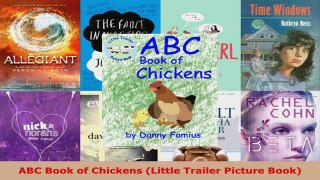 Download  ABC Book of Chickens Little Trailer Picture Book EBooks Online