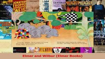 PDF Download  Elmer and Wilbur Elmer Books Read Online