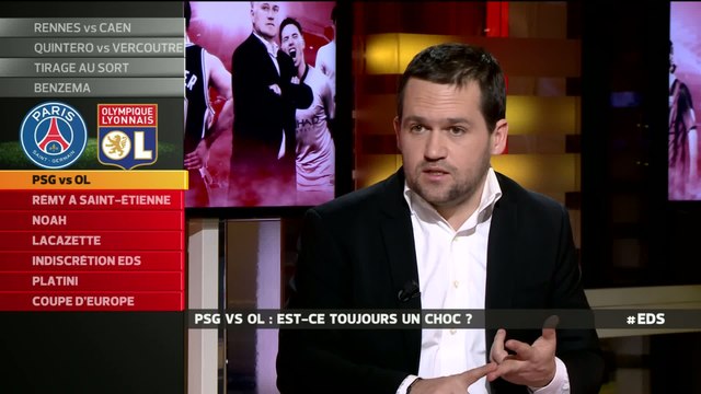Foot - E21 - EDS : PSG VS Lyon. Est-ce toujours un choc ?