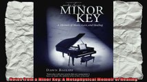 Notes from a Minor Key A Metaphysical Memoir of Healing