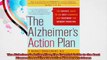 The Alzheimers Action Plan The Experts Guide to the Best Diagnosis and Treatment for