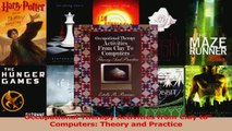 Read  Occupational Therapy Activities from Clay to Computers Theory and Practice Ebook Free