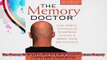 The Memory Doctor Fun Simple Techniques to Improve Memory and Boost Your Brain Power