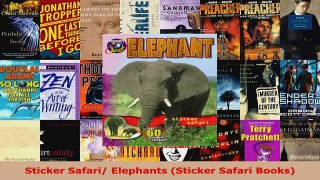 Read  Sticker Safari Elephants Sticker Safari Books EBooks Online