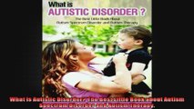 What is Autistic Disorder The Best Little Book about Autism Spectrum Disorder and Autism
