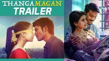 Thangamagan | Official Trailer | Dhanush, Amy Jackson, Samantha , Anirudh Ravichander