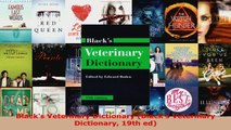 Read  Blacks Veterinary Dictionary Blacks Veterinary Dictionary 19th ed EBooks Online