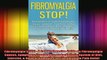Fibromyalgia STOP  A Comprehensive Guide on Fibromyalgia Causes Symptoms Treatments and