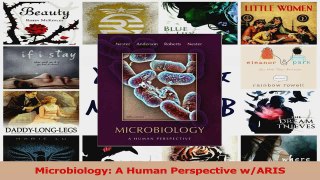 Download  Microbiology A Human Perspective wARIS Ebook Online