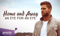 Home and Away - An Eye For An Eye [ Part 1 ] [To Watching Full Movie,Please Click My Blog Link In DESCRIPTION]